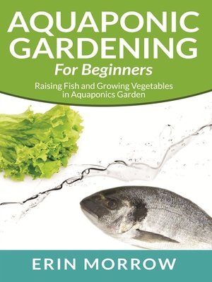 cover image of Aquaponic Gardening For Beginners